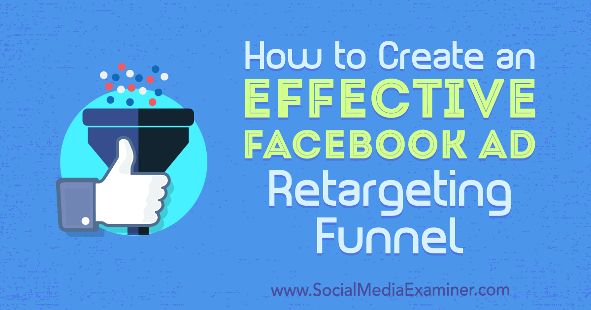 facebook-ad-retargeting-funnel-1200.png